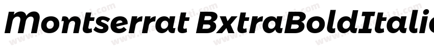 Montserrat BxtraBoldItalic字体转换